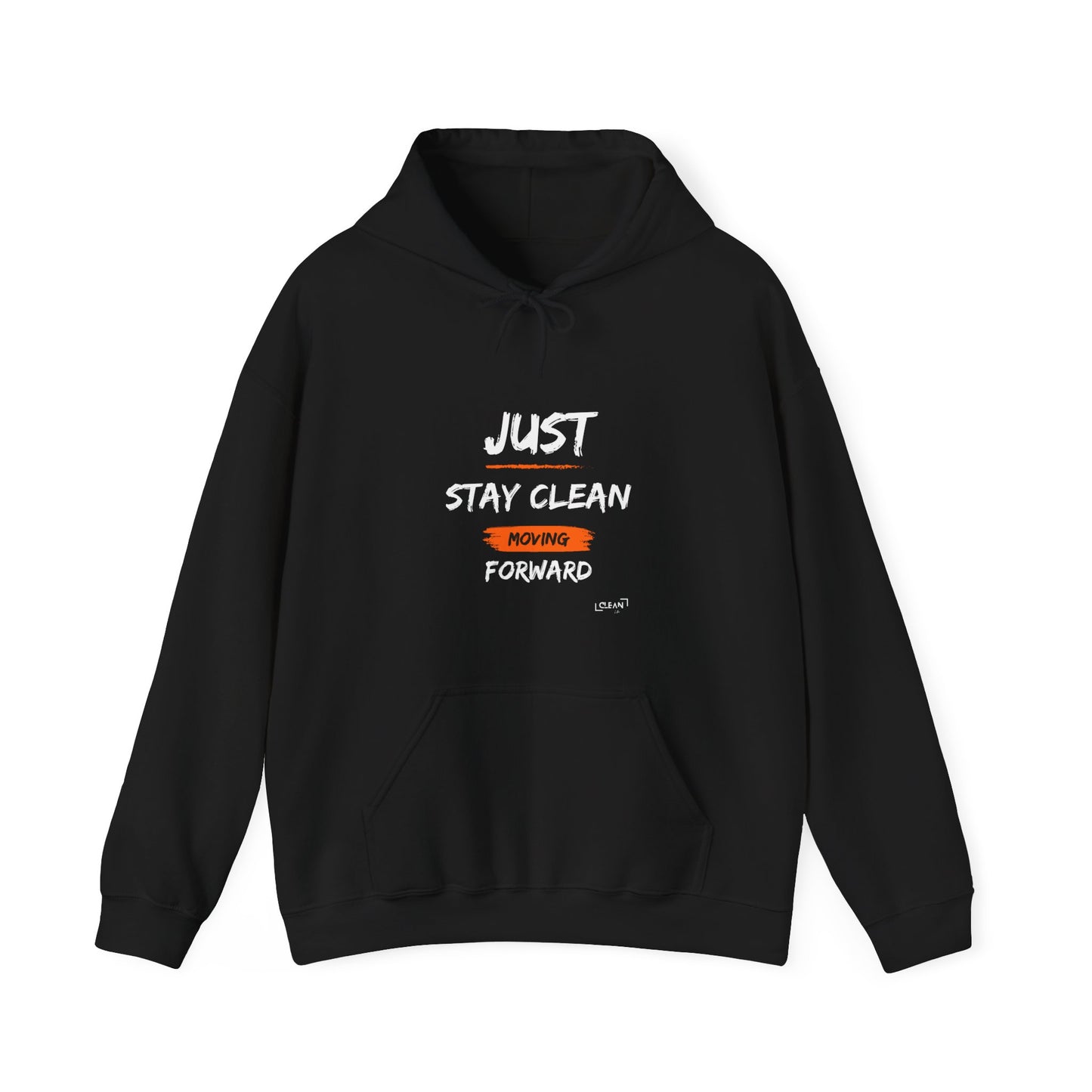 "Stay Clean" Hooded Sweatshirt